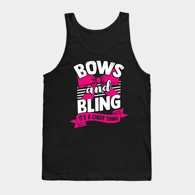 Bows And Bling It's A Cheer Thing Cheerleader Gift Tank Top by Dolde08